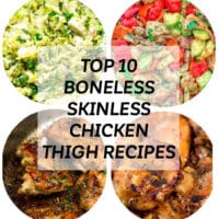 A collage of the best, top 10 boneless skinless chicken thigh recipes on the web