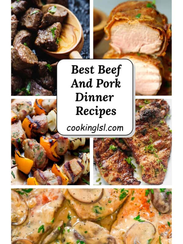 Best beef and pork dinner recipes collage featuring steak bites, pork tenderloin, pork kabobs, pork chops, and creamy mushroom pork