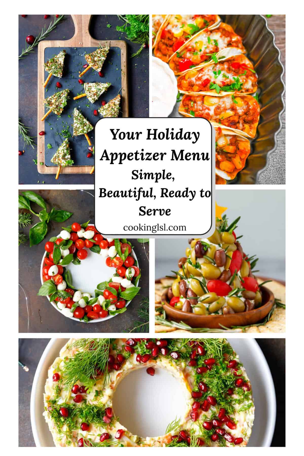 Collage of festive holiday appetizers including cheese Christmas tree bites, mini tacos, Caprese wreath salad, olive Christmas tree, and Olivier salad wreath with dill and pomegranate.