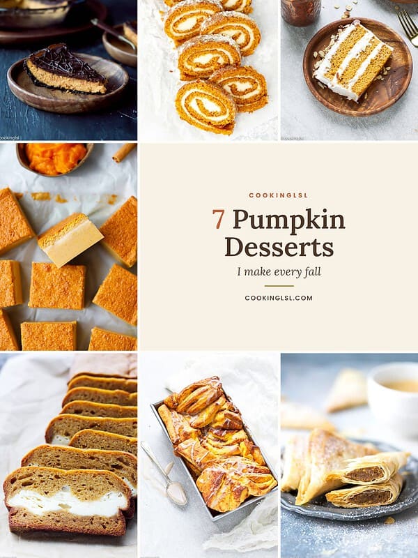 Collage of 7 pumpkin desserts: dark chocolate pumpkin pie, pumpkin cake roll, pumpkin tiramisu cake, magic custard cake, cream cheese pumpkin bread, pull-apart bread and phyllo triangles